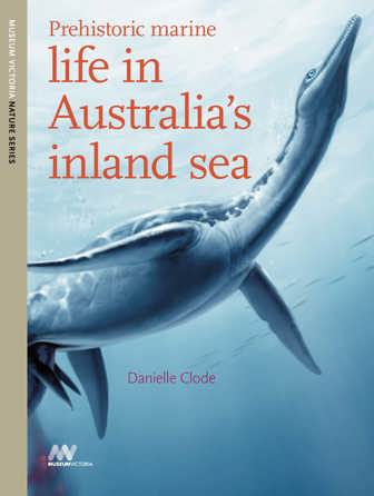Cover of Prehistoric Marine Life in Australia's Inland Sea