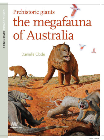 Cover of Prehistoric Giants: The Megafauna of Australia