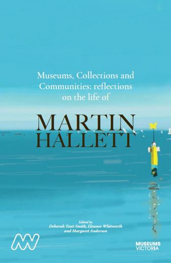 Cover of the Museums, Collections & Communities: reflections on the life of Martin Hallett book
